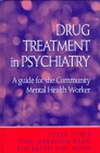 Drug Treatment in Psychiatry