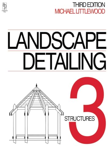 Landscape Detailing Volume 3