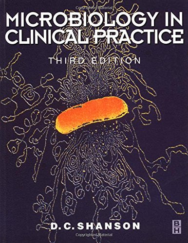 Microbiology in Clinical Practice, 3Ed