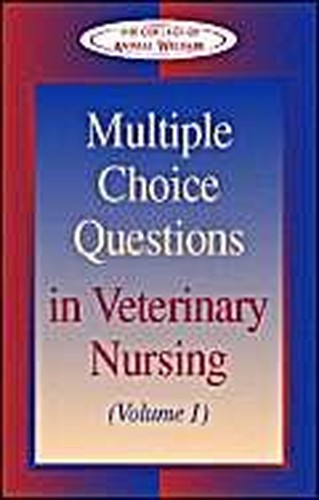 Multiple Choice Questions in Veterinary Nursing