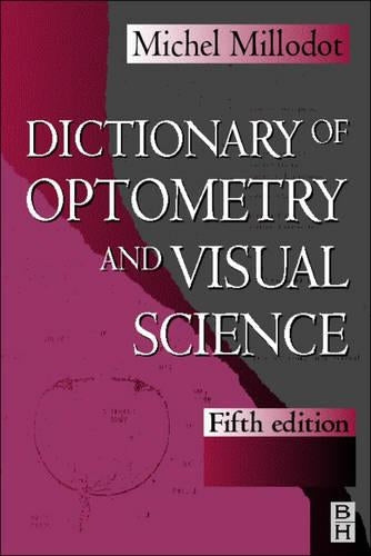 Dictionary of Optometry and Visual Science