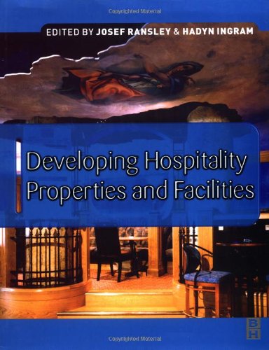 Developing Hospitality Properties and Facilities
