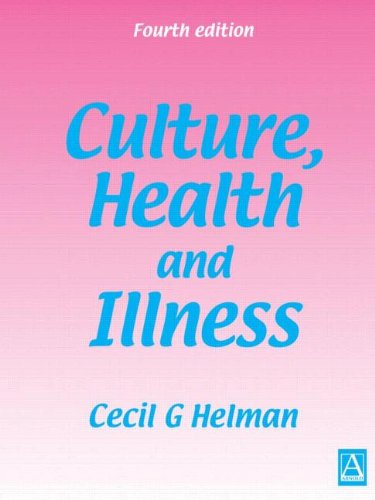 Culture, Health and Illness 4Ed