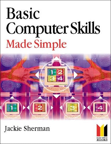 Basic Computer Skills Made Simple