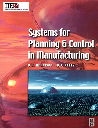 Systems for Planning and Control in Manufacturing