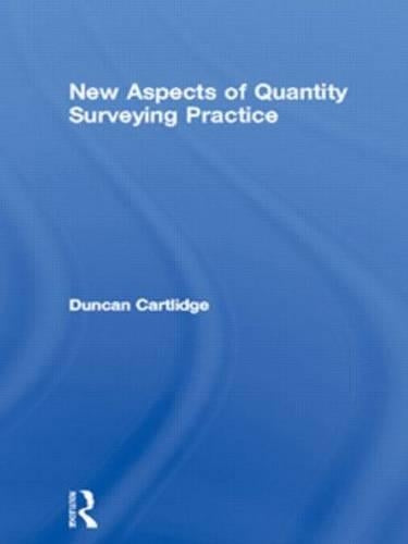 New Aspects of Quantity Surveying Practice