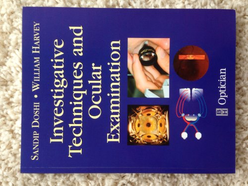Investigative Techniques and Ocular Examination
