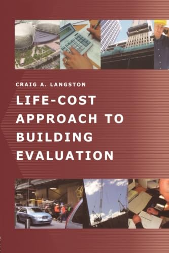 Life-Cost Approach to Building Evaluation