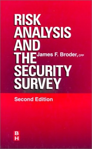 Risk Analysis and the Security Survey