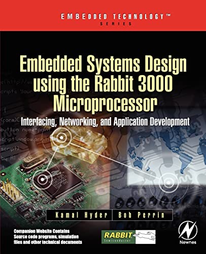 Embedded Systems Design using the Rabbit 3000 Microprocessor