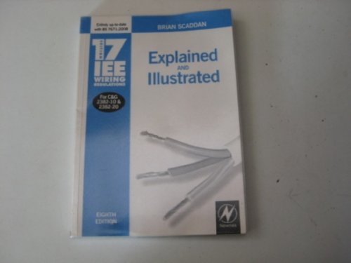 17th Edition IEE Wiring Regulations: Inspection, Testing and Certification