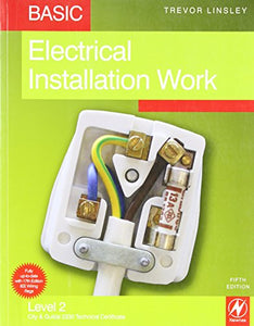 Basic Electrical Installation Work, 5th ed 