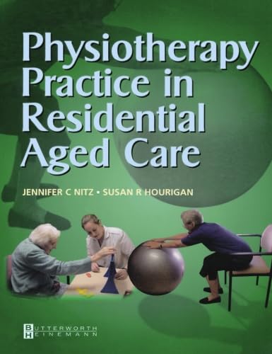 Physiotherapy Practice in Residential Aged Care