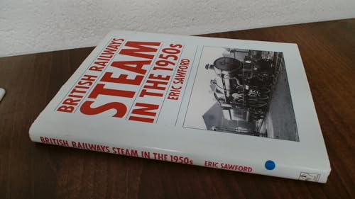British Railways Steam in the 1950's