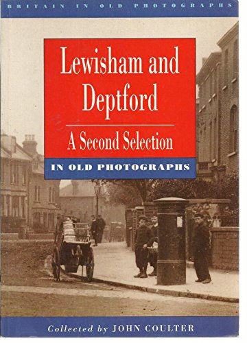 Lewisham and Deptford in Old Photographs