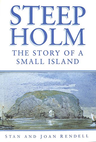 Steep Holm Through the Centuries