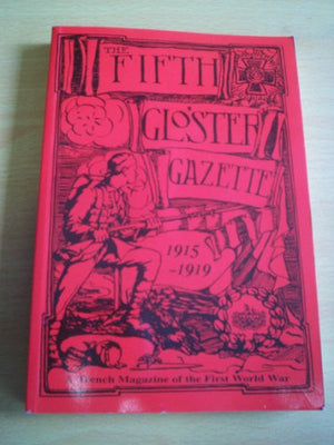 "Fifth Gloster Gazette", 1915-19