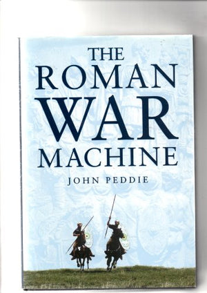 The Roman War Machine