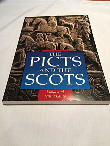 The Picts and the Scots