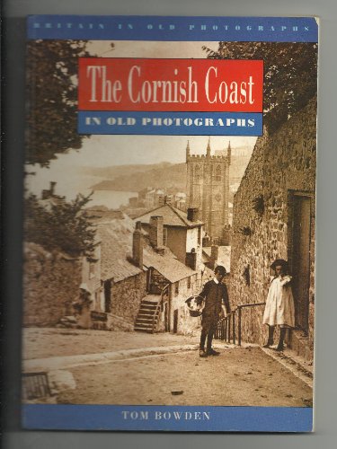 Cornish Coast in Old Photographs