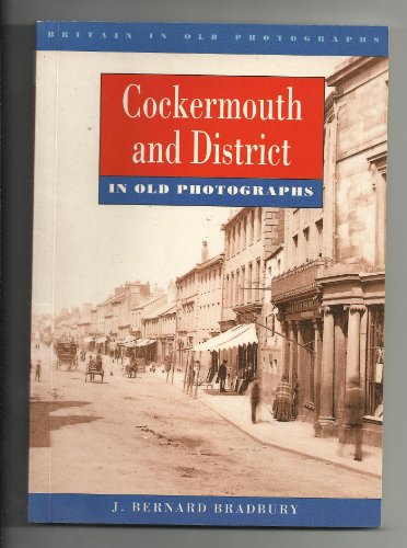 Around Cockermouth in Old Photographs