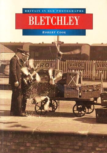 Bletchley in Old Photographs
