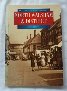 North Walsham and District in Old Photographs 