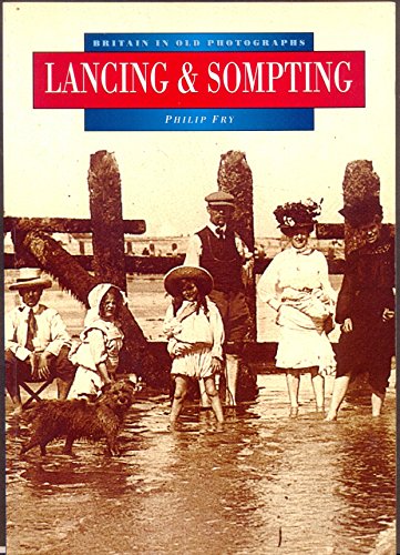 Lancing and Sompting in Old Photographs