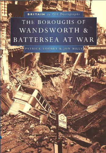 Wandsworth at War in Old Photographs