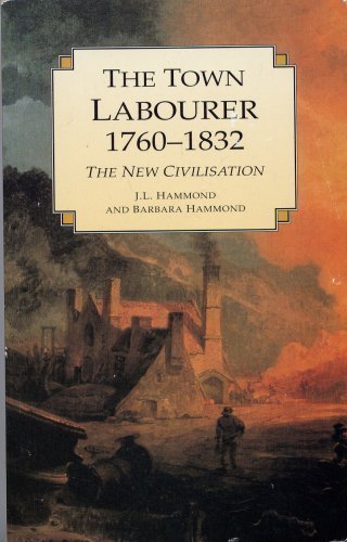 The Town Labourer 1760-1832