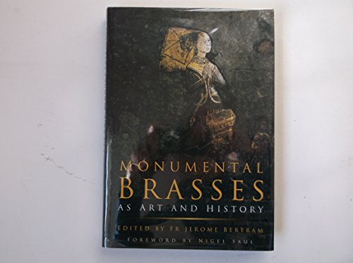 Monumental Brasses as Art and History
