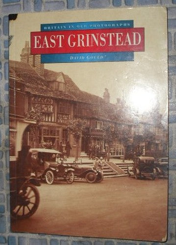 East Grinstead in Old Photographs