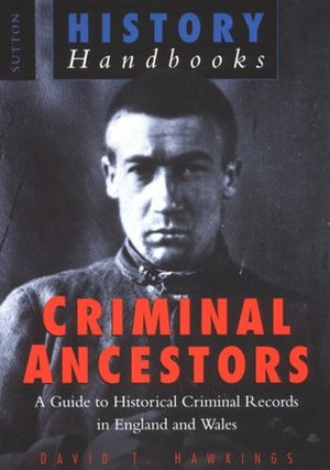 Criminal Ancestors