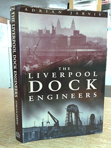 The Liverpool Dock Engineers