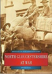 North Gloucestershire at War 