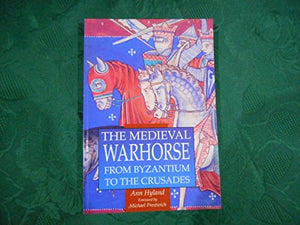 The Medieval Warhorse