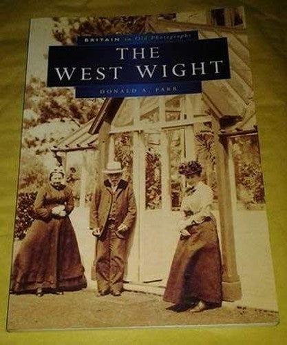 West Wight in Old Photographs