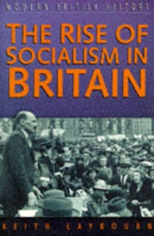 The Rise of Socialism in Britain