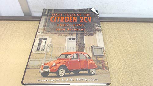Sixty Years of the Citroen 2CV, 1937-1997