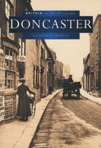 Doncaster in Old Photographs