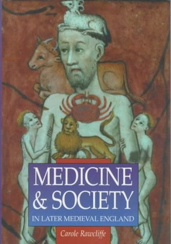 Medicine and Society in Later Medieval England