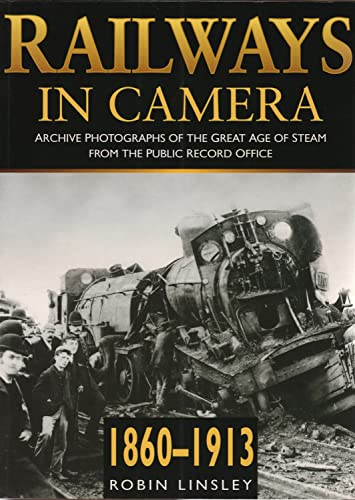 Railways in Camera, 1860-1913