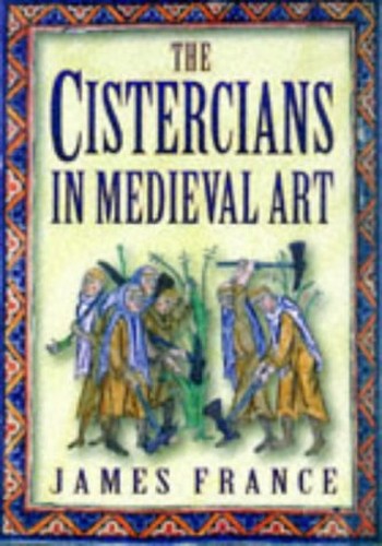 The Cistercians in Mediaeval Art