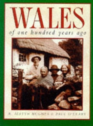 Wales of One Hundred Years Ago