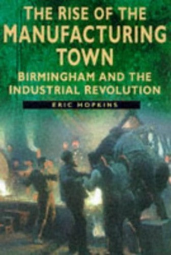 The Rise of the Manufacturing Town