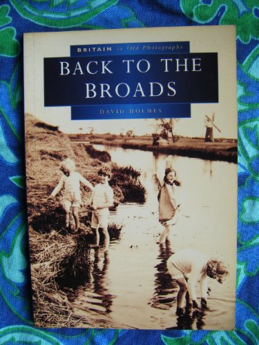 Back to the Broads in Old Photographs