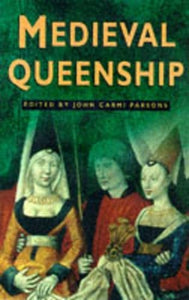 Medieval Queenship 