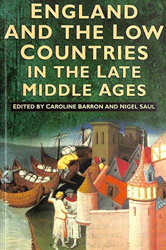 England and the Low Countries in the Late Middle Ages