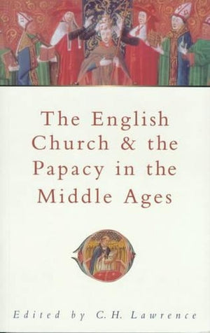 The English Church and the Papacy in the Middle Ages