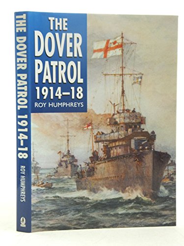 The Dover Patrol, 1914-18